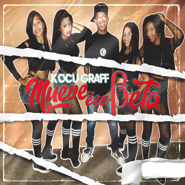 Mueve Ese Beta — Kocu Graff